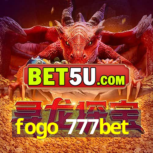 fogo 777bet